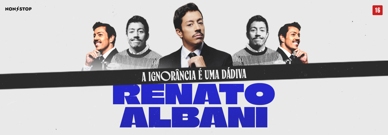 Renato Albani | A Ignorância é Uma Dádiva